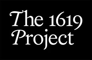 The 1619 Project’s False Claims of America’s Founding