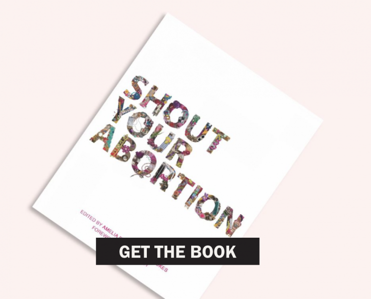 From shoutyourabortion.com