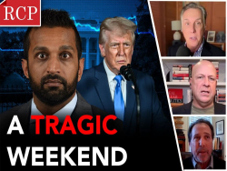 RCP Podcast: Terror at Home and Abroad, Is FBI Fumbling? Media Upheaval, Politics of Blame