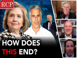 RCP Podcast: Clintons in Epstein Spotlight, Will Ellison Shake Up CNN? Is War With Iran Inevitable?