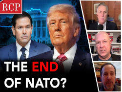 RCP Podcast: End of NATO? Iran Dilemma, USA Back to the Moon! Birthright Citizenship Case Not So Simple